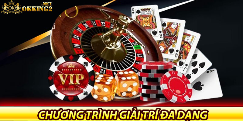 Giới thiệu Casino Okking – Điểm đến giải trí đẳng cấp Châu Á 7 Chương trình giải trí đa dạng và ưu đãi hấp dẫn