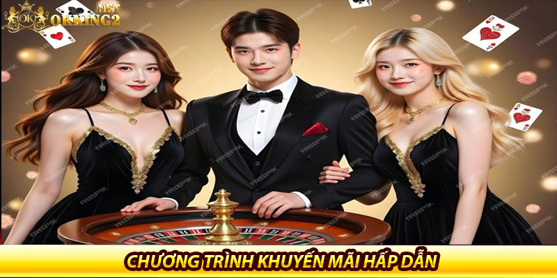 Baccarat Okking – Trải nghiệm đẳng cấp, thắng lớn mỗi ván 7 Chương trình khuyến mãi hấp dẫn dành riêng cho Baccarat okking