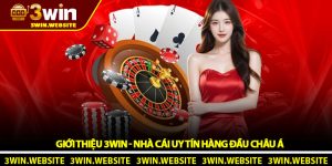 Giới thiệu 3Win - Nhà cái uy tín hàng đầu châu Á