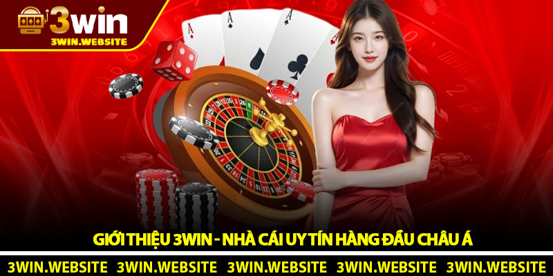 Giới thiệu 3Win - Nhà cái uy tín hàng đầu châu Á 1 Giới thiệu 3Win - Nhà cái uy tín hàng đầu châu Á